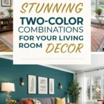 12 Stunning Two-Color Combinations for Your Living Room Decor