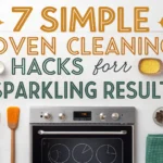 7 Simple Oven Cleaning Hacks for Sparkling Results